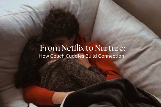 From Netflix to Nurture: How Couch Cuddles Build Connection