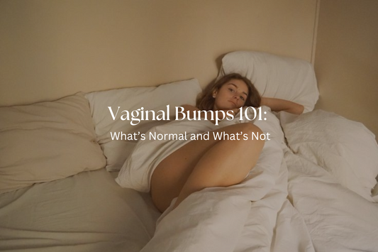 Vaginal Bumps 101: What’s Normal and What’s Not