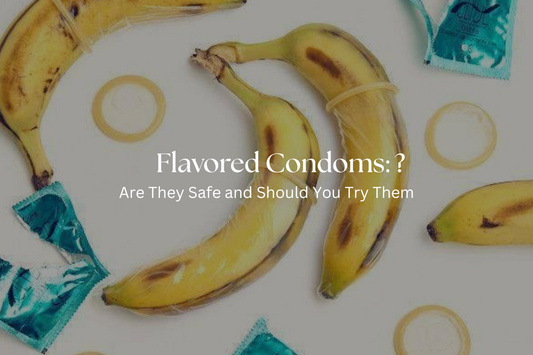 Flavored Condoms: Are They Safe and Should You Try Them?