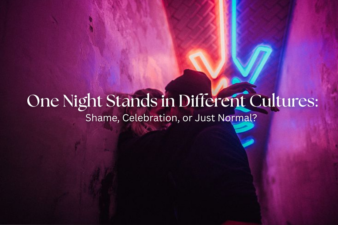 One Night Stands in Different Cultures: Shame, Celebration, or Just Normal?