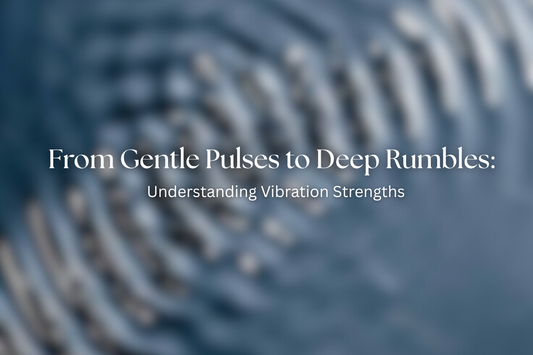 From Gentle Pulses to Deep Rumbles: Understanding Vibration Strengths
